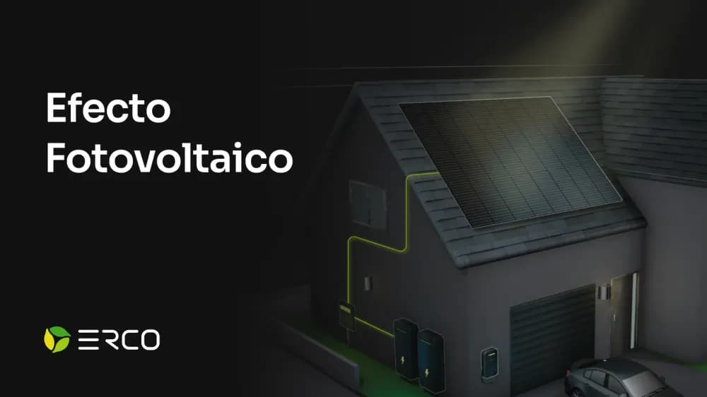Efecto fotovoltaico: qué es y cómo funciona