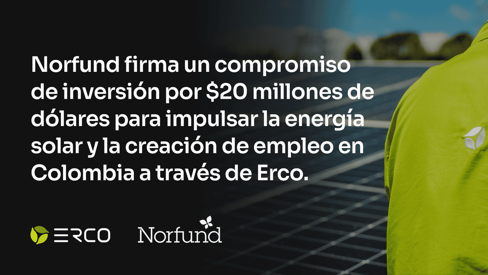 Norfund firma un compromiso de inversión por $20 millones de dólares
