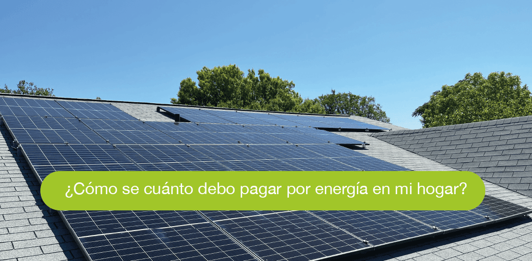 ¿Cómo saber cuánto debo pagar por energía en mi hogar según mi consumo?