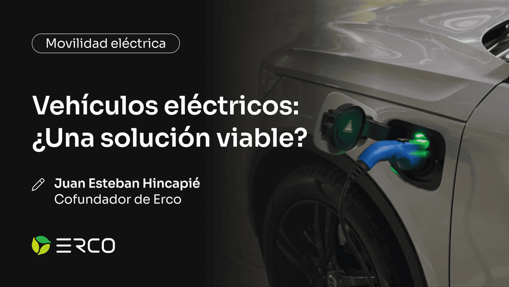 ¿Son los vehículos eléctricos una solución viable?